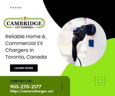 Reliable Home & Commercial EV Chargers in Toronto, Canada